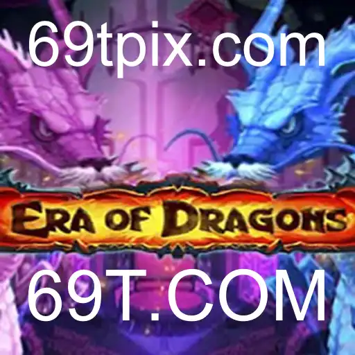 Explorando o Universo de 'EraOfDragons': Um Mergulho no Mundo Fantástico de 69T.COM